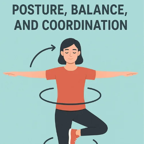 Day 14 – Posture, Balance & Coordination