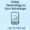 Day 7 – Using Technology to Your Advantage
